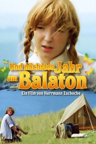 And Next Year at Lake Balaton AKA Und nächstes Jahr am Balaton (1980) Herrmann Zschoche, Gudrun Ritter, Peter Bause, Fred Delmare
