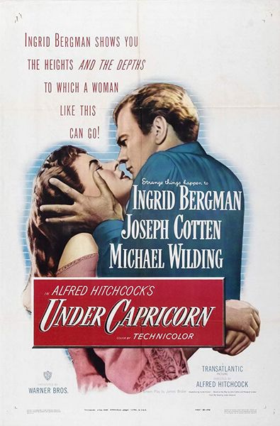 Under Capricorn (1949) Alfred Hitchcock, Ingrid Bergman, Joseph Cotten, Michael Wilding