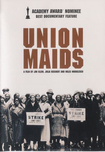 Union Maids (1976) Jim Klein, Miles Mogulescu