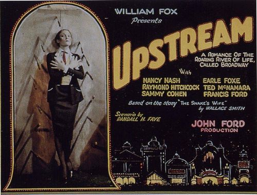 Upstream (1927) John Ford, Nancy Nash, Earle Foxe, Grant Withers