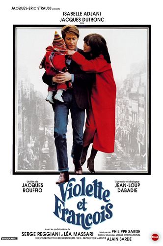 Violette & François (1977) Jacques Rouffio, Isabelle Adjani, Jacques Dutronc, Serge Reggiani