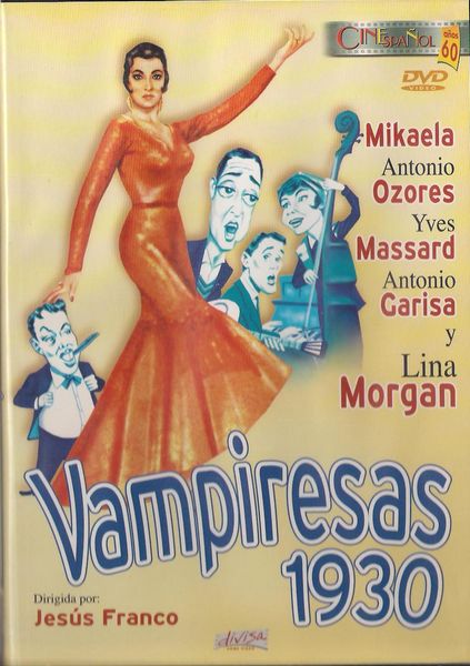 Vampiresas 1930 (1962) Jesús Franco, Mikaela, Antonio Ozores, Lina Morgan