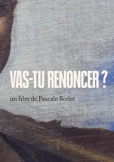 Vas-tu renoncer? (2021) | Worldscinema | Download Free