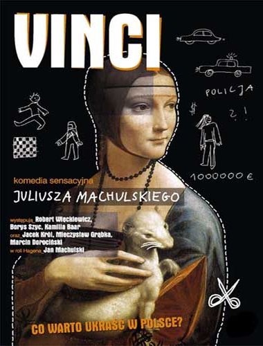 Vinci (2004) Juliusz Machulski, Robert Wieckiewicz, Józef Paleczka, Borys Szyc