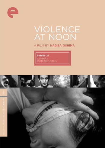 Violence at Noon AKA Hakuchû no tôrima (1966) Nagisa Ôshima, Saeda Kawaguchi, Akiko Koyama, Kei Satô