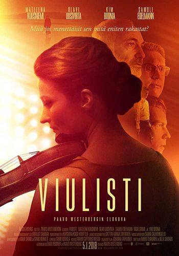The Violin Player AKA Viulisti (2018) Paavo Westerberg, Matleena Kuusniemi, Olavi Uusivirta, Kim Bodnia