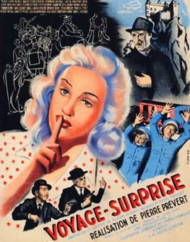 Voyage surprise (1947) Pierre Prévert, Thérèse Aspar, Maurice Baquet, René Bourbon