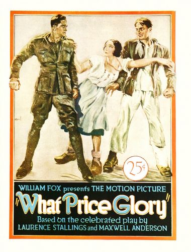What Price Glory (1926) Raoul Walsh, Victor McLaglen, Edmund Lowe, Dolores del Rio