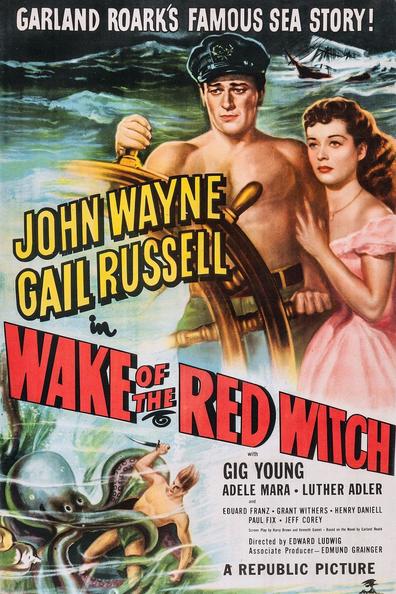 Wake of the Red Witch (1948) Edward Ludwig, John Wayne, Gail Russell, Gig Young