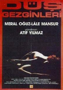 Walking After Midnight AKA Düs gezginleri (1992) Atif Yilmaz, Meral Oguz, Lale Mansur, Deniz Türkali