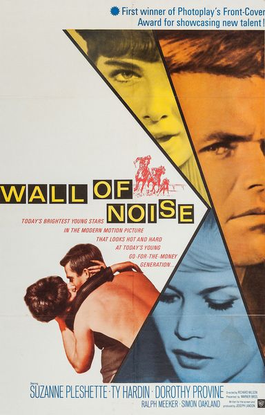Wall of Noise (1963) Richard Wilson, Suzanne Pleshette, Ty Hardin, Dorothy Provine