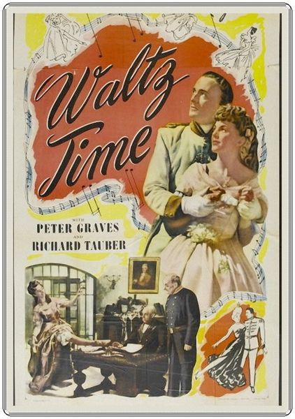 Waltz Time (1945) Paul L. Stein, Carol Raye, Peter Graves, Patricia Medina, Drama, Musical