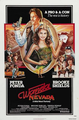 Wanda Nevada (1979) Peter Fonda, Brooke Shields, Fiona Lewis