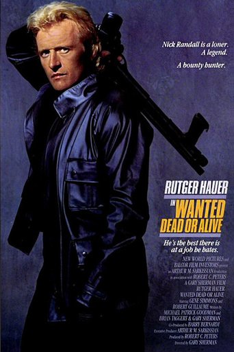 Wanted: Dead or Alive (1987) Gary Sherman, Rutger Hauer, Gene Simmons, Robert Guillaume