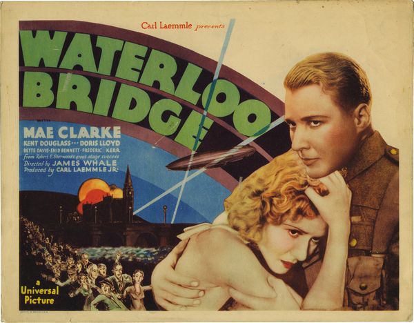 Waterloo Bridge (1931) James Whale, Mae Clarke, Douglass Montgomery, Doris Lloyd