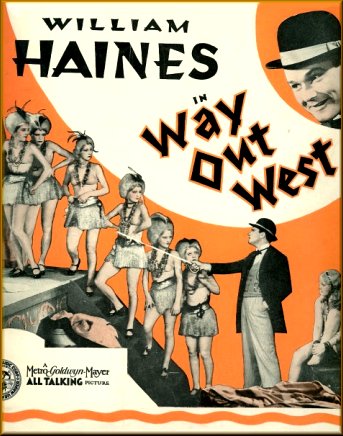 Way Out West (1930) Fred Niblo, William Haines, Leila Hyams, Polly Moran, Western, Comedy, Drama