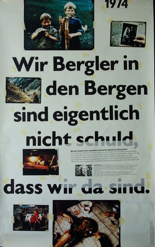 We Who Dwell in the Mountains Cannot Be Blamed for Being There AKA Wir Bergler in den Bergen sind eigentlich nicht schuld, daß wir da sind (1974) Fredi M. Murer