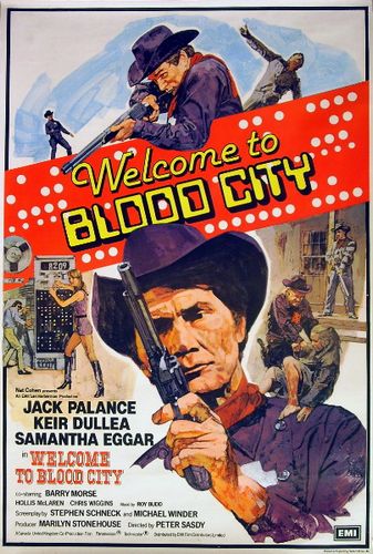 Welcome to Blood City (1977) Peter Sasdy, Jack Palance, Keir Dullea, Samantha Eggar