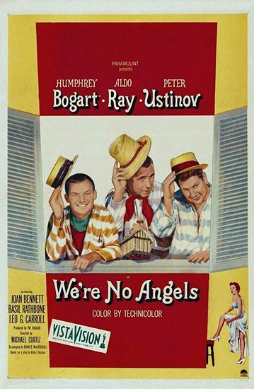 We’re No Angels (1955) Michael Curtiz, Humphrey Bogart, Peter Ustinov, Aldo Ray