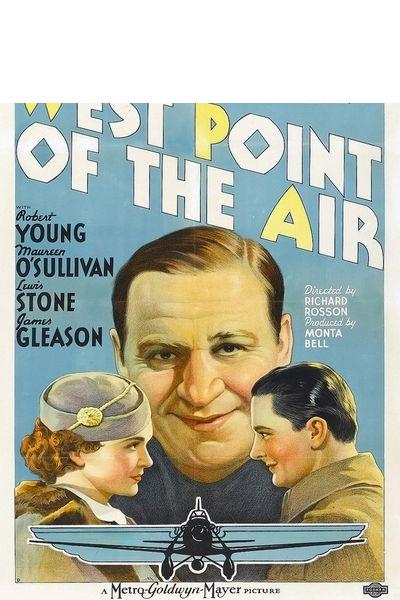 West Point of the Air (1935) Richard Rosson, Wallace Beery, Robert Young, Lewis Stone