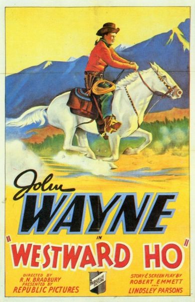 Westward Ho (1935) Robert N. Bradbury, John Wayne, Sheila Bromley, Frank McGlynn Jr.