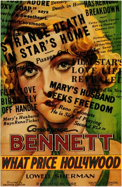 What Price Hollywood? (1932) George Cukor, Constance Bennett, Lowell Sherman, Neil Hamilton