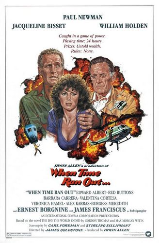When Time Ran Out… (1980) James Goldstone, Paul Newman, Jacqueline Bisset, William Holden