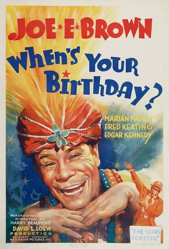 When’s Your Birthday? (1937) Harry Beaumont, Robert Clampett, Joe E. Brown, Marian Marsh, Fred Keating