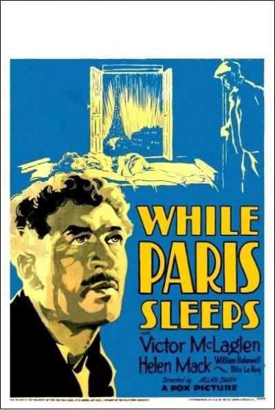 While Paris Sleeps (1932) by Allan Dwan