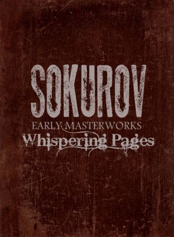 Whispering Pages (1994) Aleksandr Sokurov, Aleksandr Cherednik, Sergey Barkovskiy, Elizaveta Koroleva
