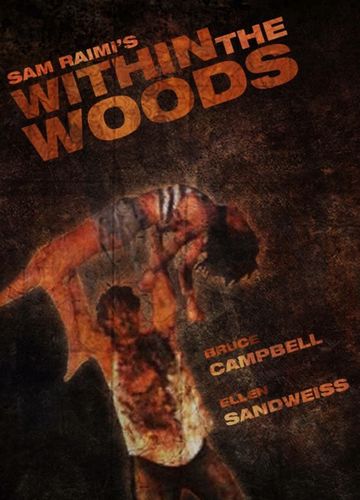 Within the Woods (1978) Sam Raimi, Bruce Campbell, Ellen Sandweiss, Mary Valenti