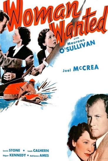 Woman Wanted (1935) George B. Seitz, Maureen O’Sullivan, Joel McCrea, Lewis Stone