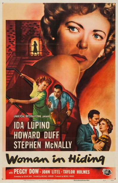 Woman in Hiding (1950) Michael Gordon, Ida Lupino, Stephen McNally, Howard Duff, Crime, Drama, Film-Noir, Romance, Thriller