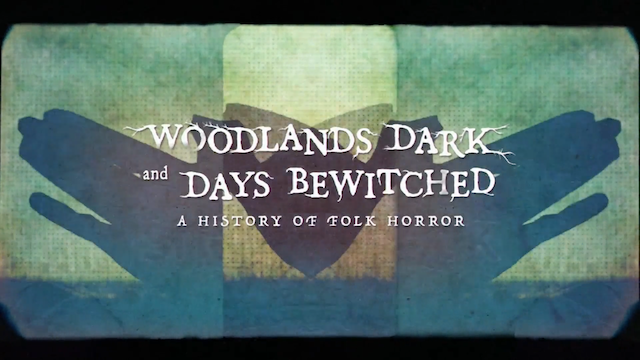 Woodlands Dark and Days Bewitched: A History of Folk Horror (2021)-poster