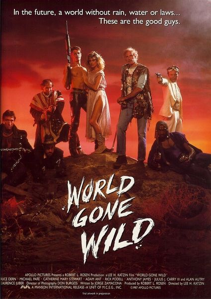World Gone Wild (1987) Lee H. Katzin, Bruce Dern, Michael Paré, Catherine Mary Stewart