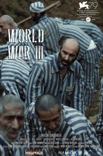 World War III (2022) Houman Seyyedi, Mohsen Tanabandeh