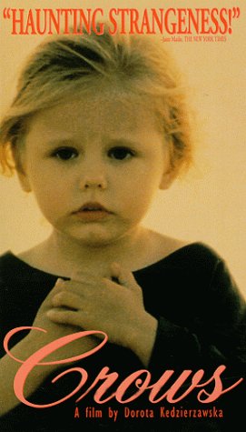 Crows / Wrony (1994) Dorota Kedzierzawska, Karolina Ostrozna, Katarzyna Szczepanik, Malgorzata Hajewska