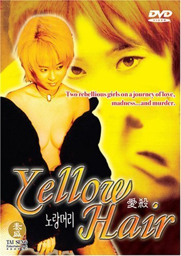 Yellow Hair (1999) Yu-min Kim, Jae-un Lee, Ki-yeon Kim, Hyeong-chul Kim