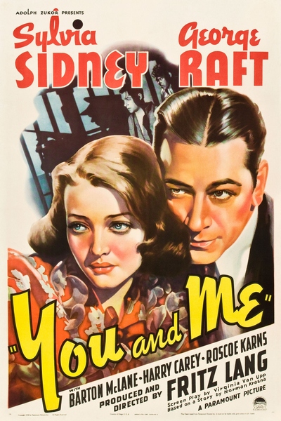 You and Me (1938) Fritz Lang, Sylvia Sidney, George Raft, Robert Cummings