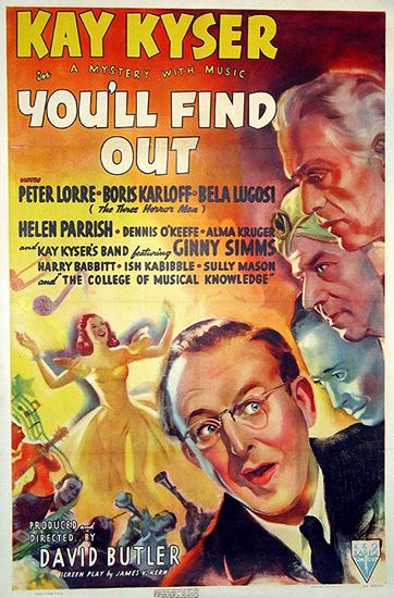 You’ll Find Out (1940) David Butler, Kay Kyser, Peter Lorre, Boris Karloff