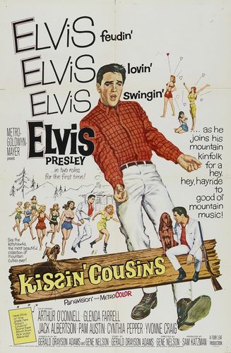 Kissin’ Cousins (1964) Gene Nelson, Elvis Presley, Arthur O’Connell, Glenda Farrell