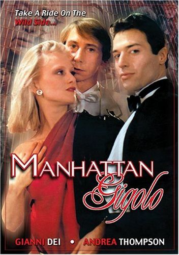 Manhattan gigolò (1986) Amasi Damiani, Gianni Dei, Andrea Thompson, Aris Iliopulos