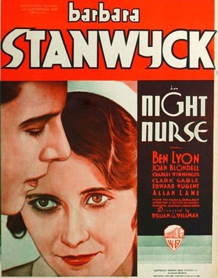 Night Nurse (1931) William A. Wellman, Barbara Stanwyck, Ben Lyon, Joan Blondell