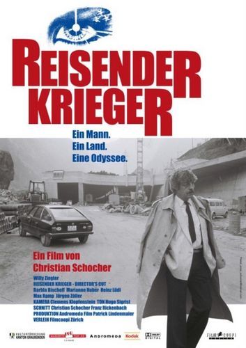 Reisender Krieger (1981) Christian Schocher, Willy Ziegler, Barbla Bischoff, Marianne Huber